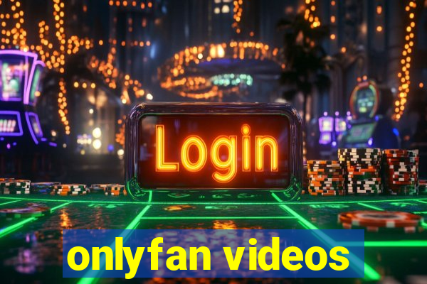 onlyfan videos